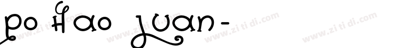 Po Hao Juan字体转换